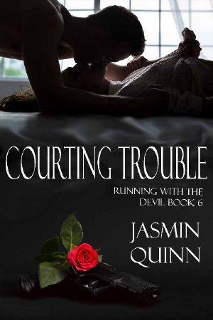 [Running with the Devil 06] • Courting Trouble